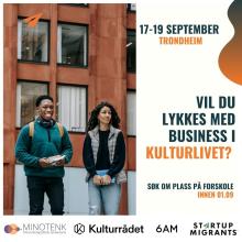 Bli med når Kulturrådet arrangerer etableringskurs i Trondheim samarbeid med Startup Migrants.